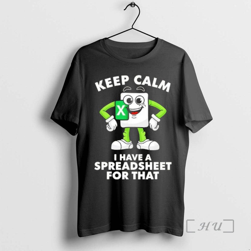 Officials Keep Calm I Have A Spreadsheet For That