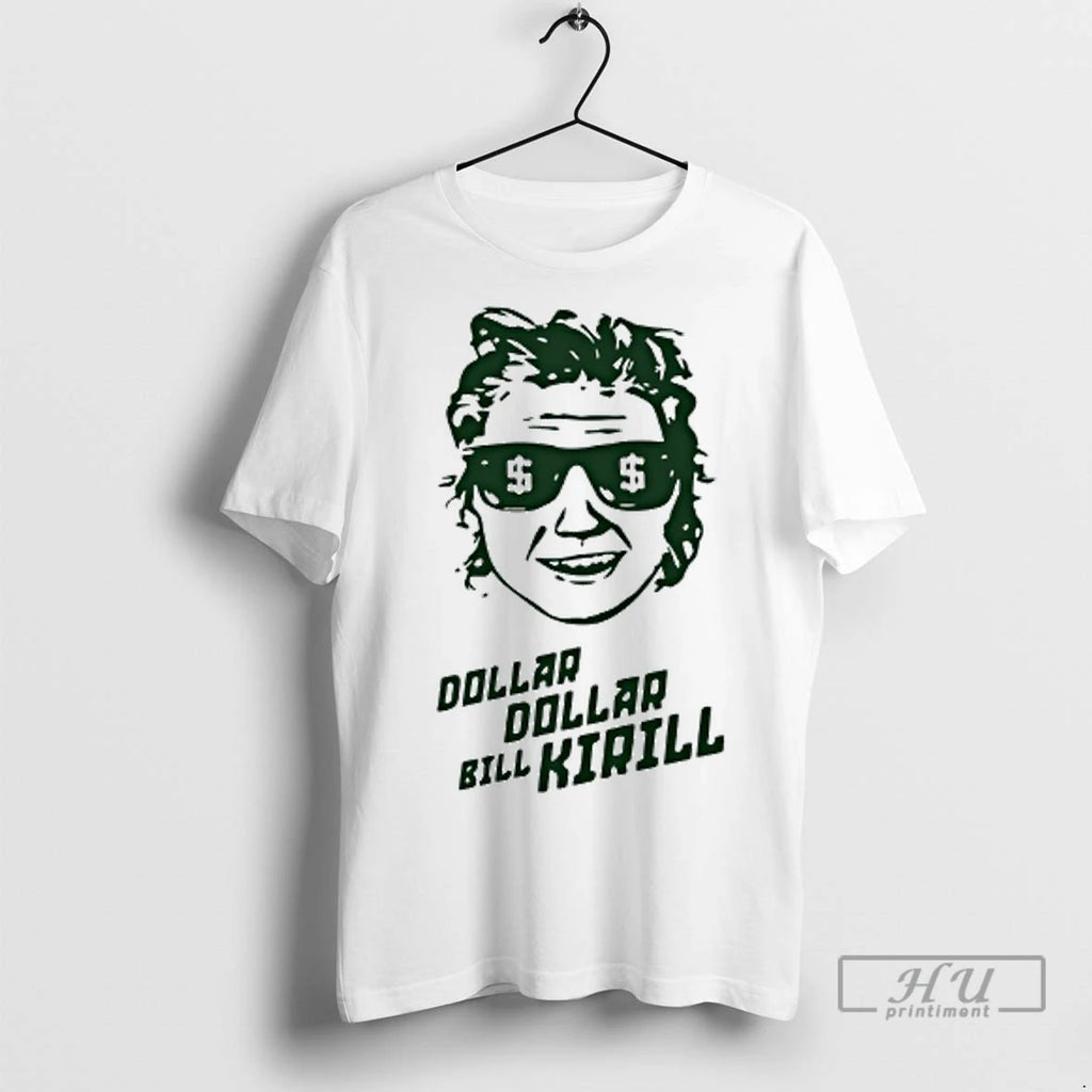 Officials Kirill Kaprizov Dollar Dollar Bill Kirill T Shirts