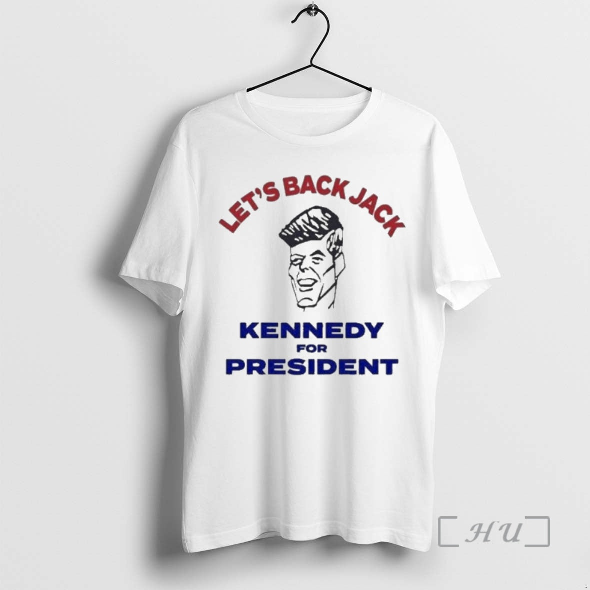 Officials Lets Back Jack Kennedy President T-Shirts