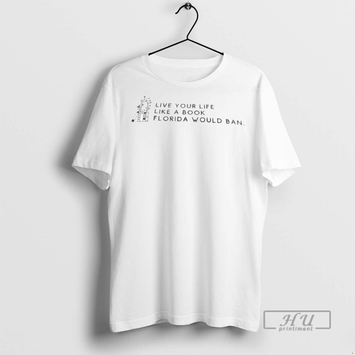 Officials Live Your Life Like A Book Florida Would Ban T Shirt s Unisex , , , Long Sleeve Tee