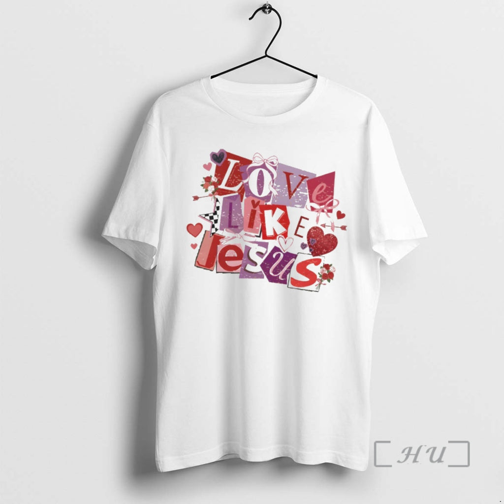 Officials Love Like Jesus Christian Valentines Day