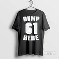 Officials Mariners Dump Here 61 T Shirt s Unisex , , , Long Sleeve Tee