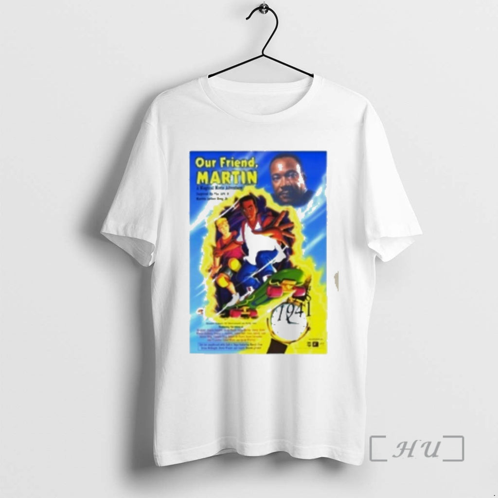 Officials Martin Luther King Jr Our Friend Martin Civil Rights Legacy Premium T Shirts Sweater