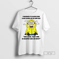 Officials Minion I Wonder If Clouds Ever Look Down On Us And Say Hey Look Unisex , , , Long Sleeve Tee