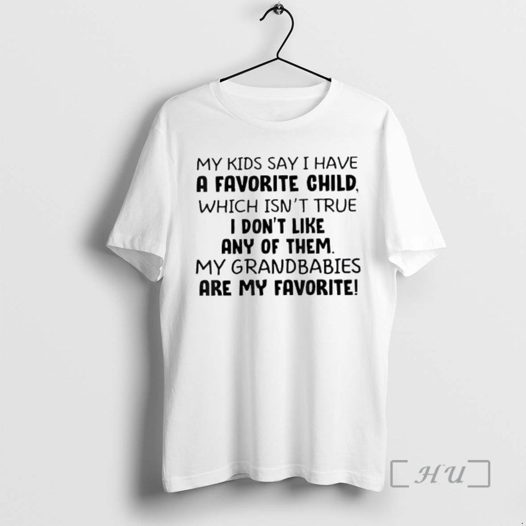 Officials My Kids Say I Have A Favorite Child