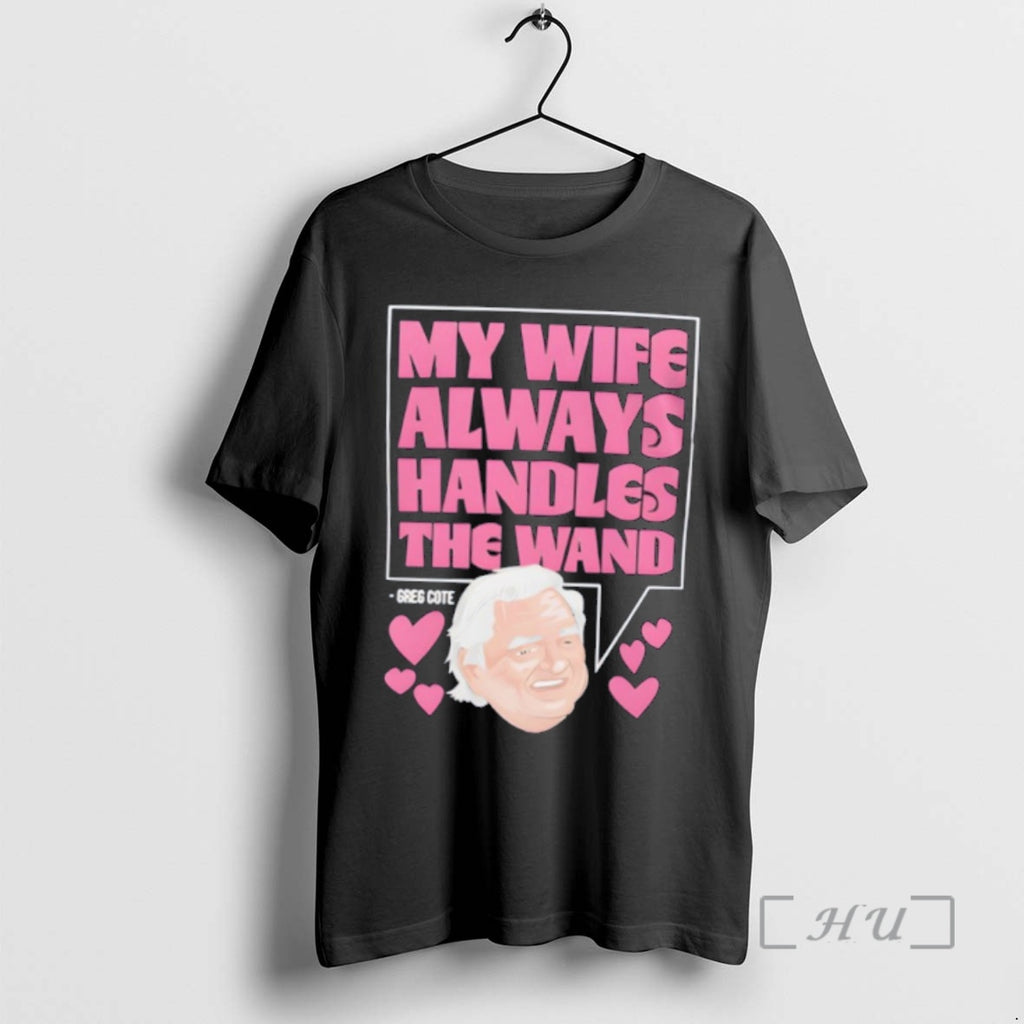 Officials My Wife Always Handles The Wand Greg Cote