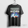 Officials My Disappointment Is Immeasurable And My Day Is Ruined T Shirt