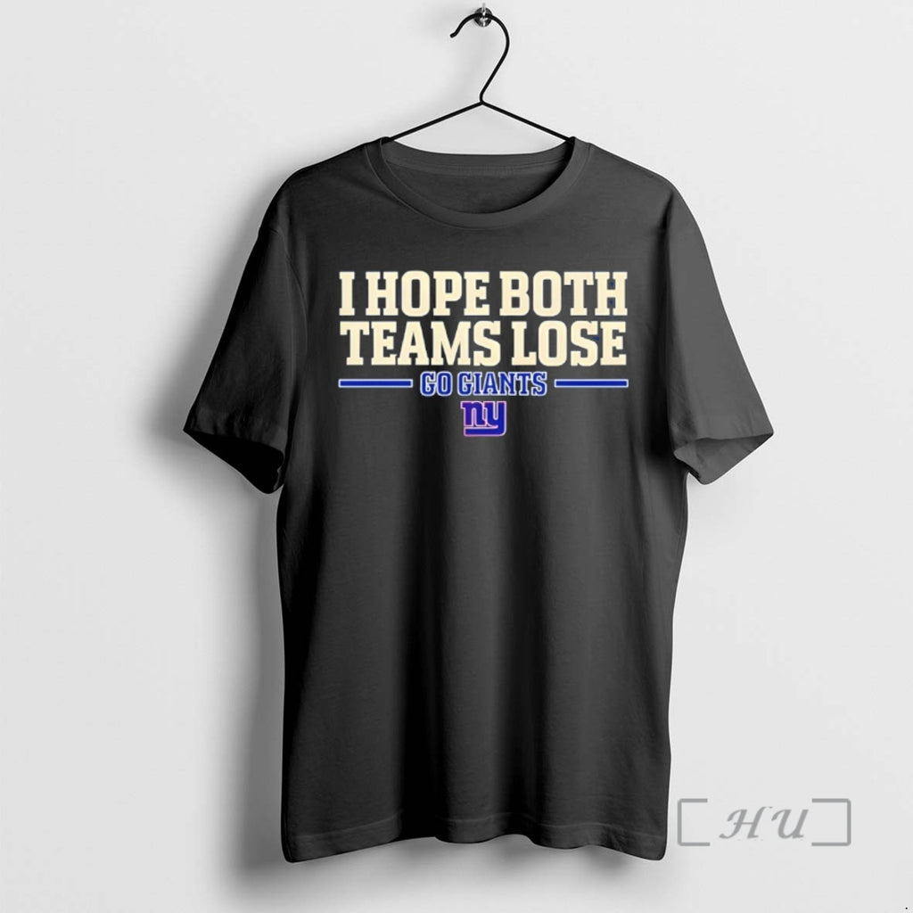 Officials New York Giants I Hope Both Teams Lose Go Giants Premium T Shirts Sweater