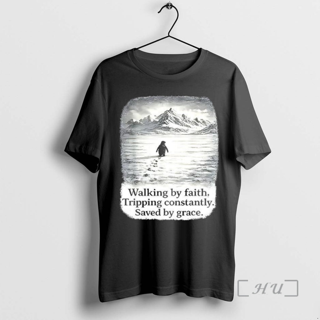 Officials Nihilist Penguin Walking By Faith Tripping Constantly Saved By Grace Woman Premium T Shirts
