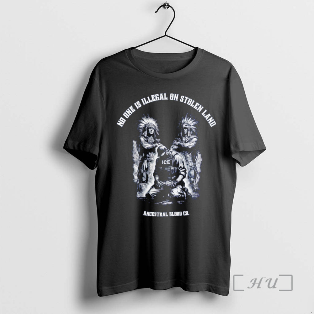 Officials No One Is Illegal On Stolen Land Ancestral Blood Cb Premium T Shirts Sweater