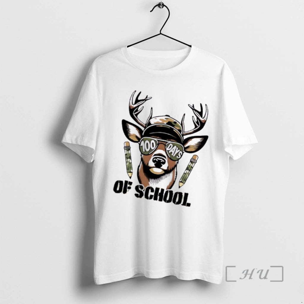 Officials Oh Deer 100 Days Of School Are Here Deer Hunting 100th Day Premium