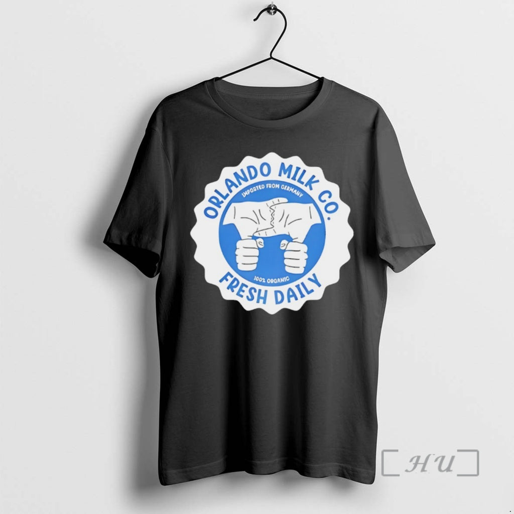 Officials Orlando Milk Co Fresh Daily Imported From Germany 100 Percent Organic Premium T Shirts