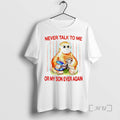 Officials Panchi Kun Never Talk To Me Or My Son Ever Again Premium T Shirts