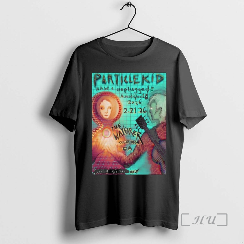 Officials Particle Kid Feb 21 2026 The Wayfarer In Costa Mesa Ca Premium T Shirts