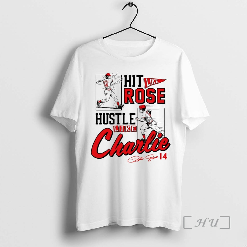 Officials Pete Rose Hit Like Rose Hustle Like Charlie Circle