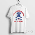Officials Philadelphia 76ers I Have A Toxic Relationship With Philly Sports Premium T Shirts Sweater