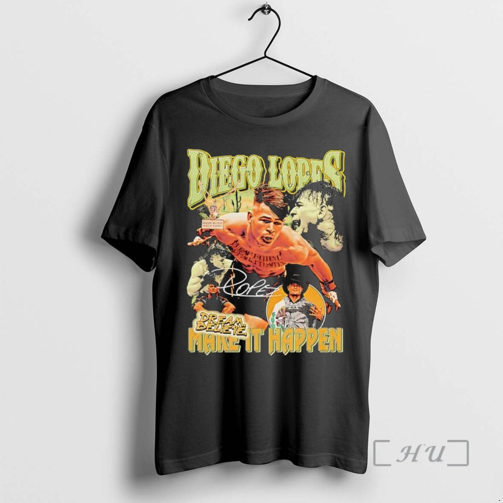 Officials Premium Diego Lopes Dream Believe Make It Happen Mma Fighter Collage Premium T Shirts