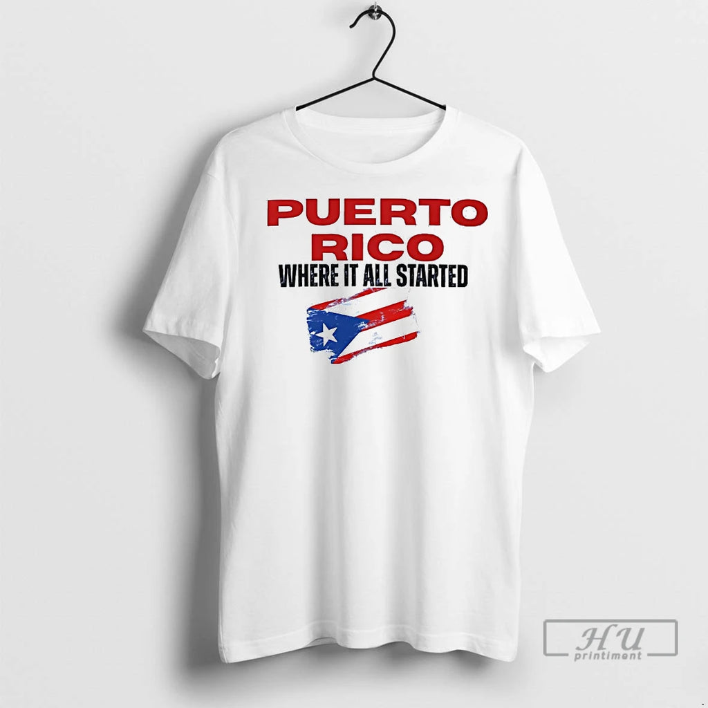Officials Puerto Rico Where It All Started T Shirts