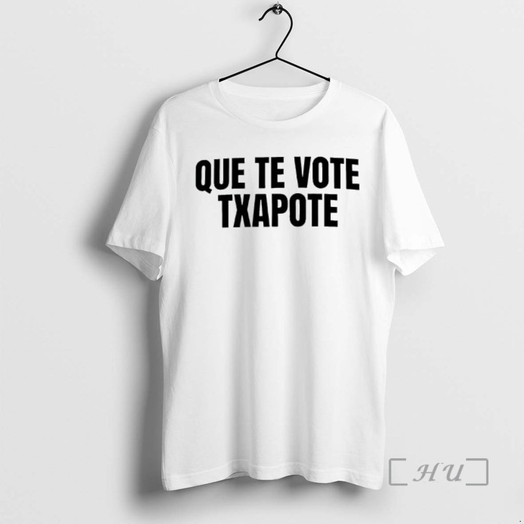 Officials Que Te Vote Txapote Graphic