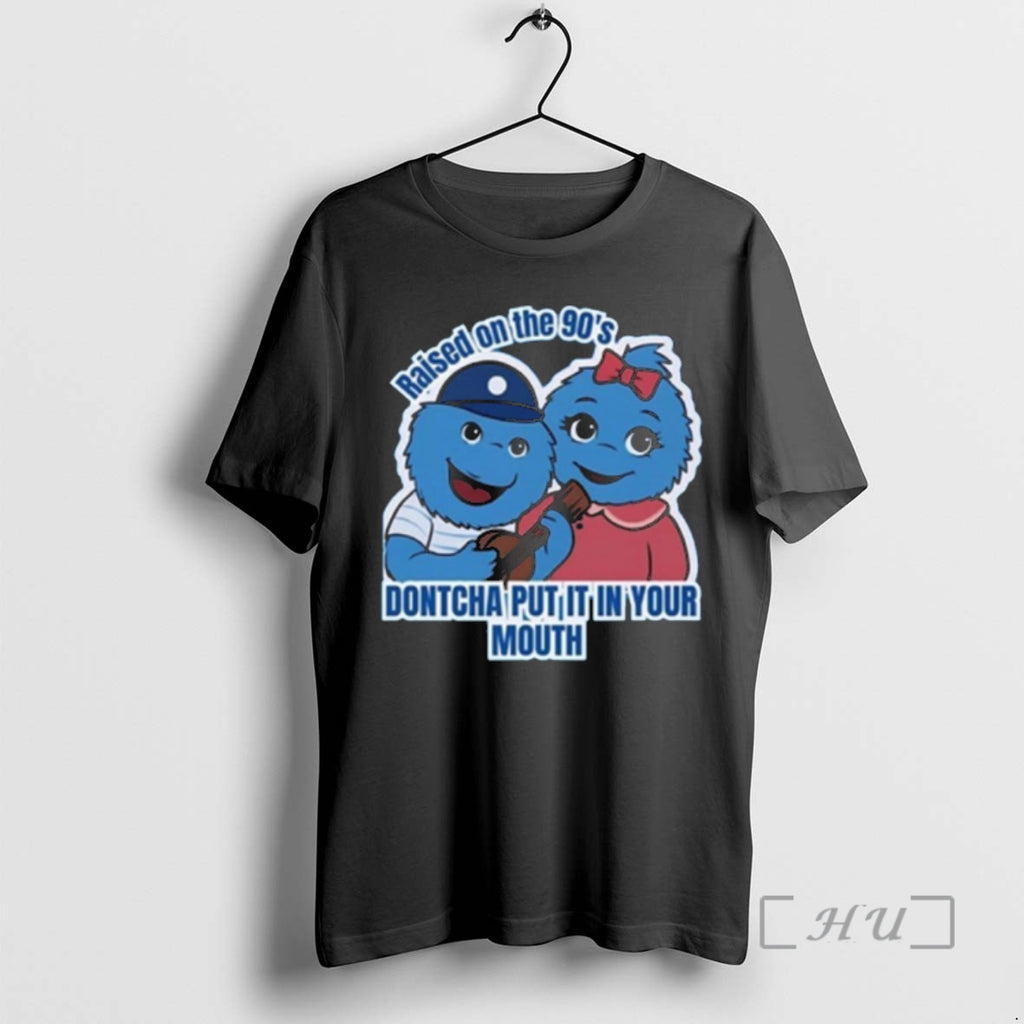 Officials Raised On The 90s Dontcha Put It In Your Mouth Premium T Shirts Sweater