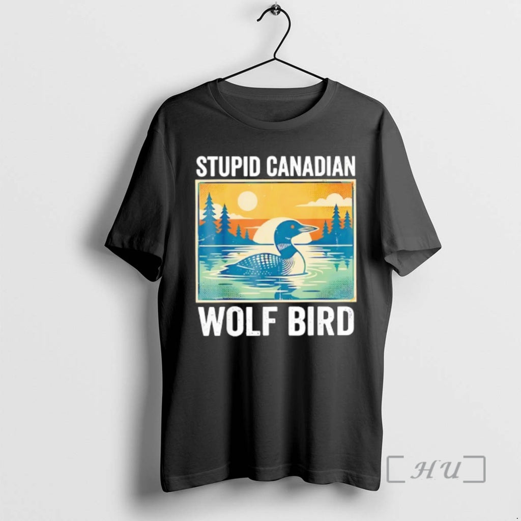 Officials Sarcastic Animal Stupid Canadian Wolf Bird Loon Retro Funny