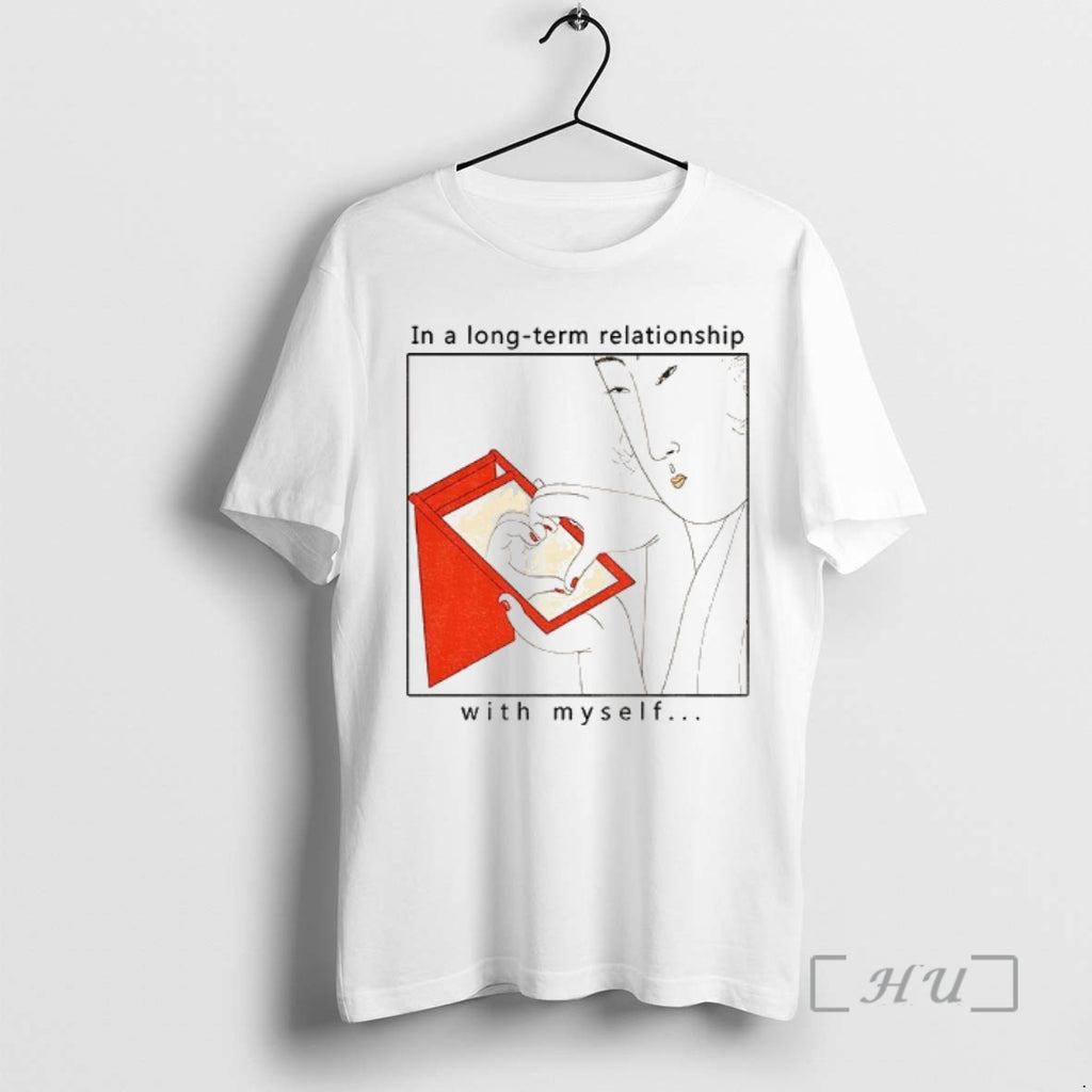 Officials Self Love Funny In A Long Term Relationship With Myself Premium T Shirts Sweater