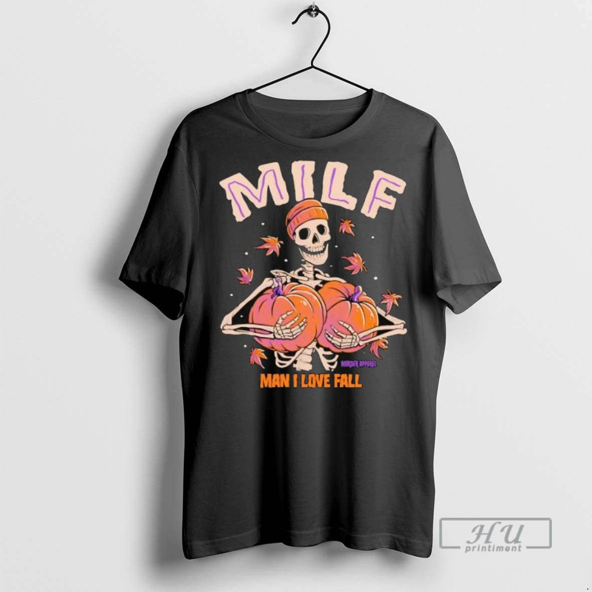 Officials Skeleton Man I Love Fall Milf T Shirt s Unisex , , , Long Sleeve Tee