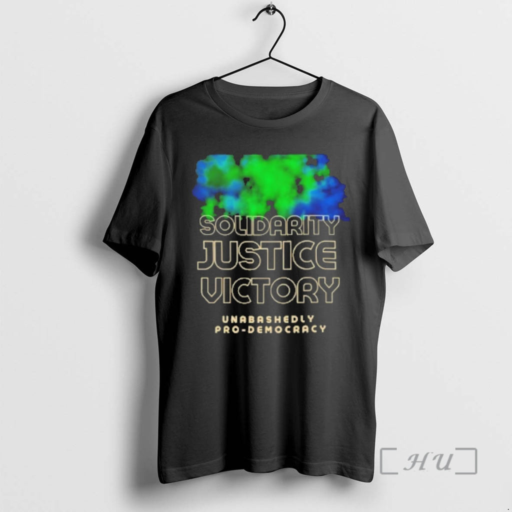 Officials Solidarity Justice Victory Unabashedly Pro Democracy