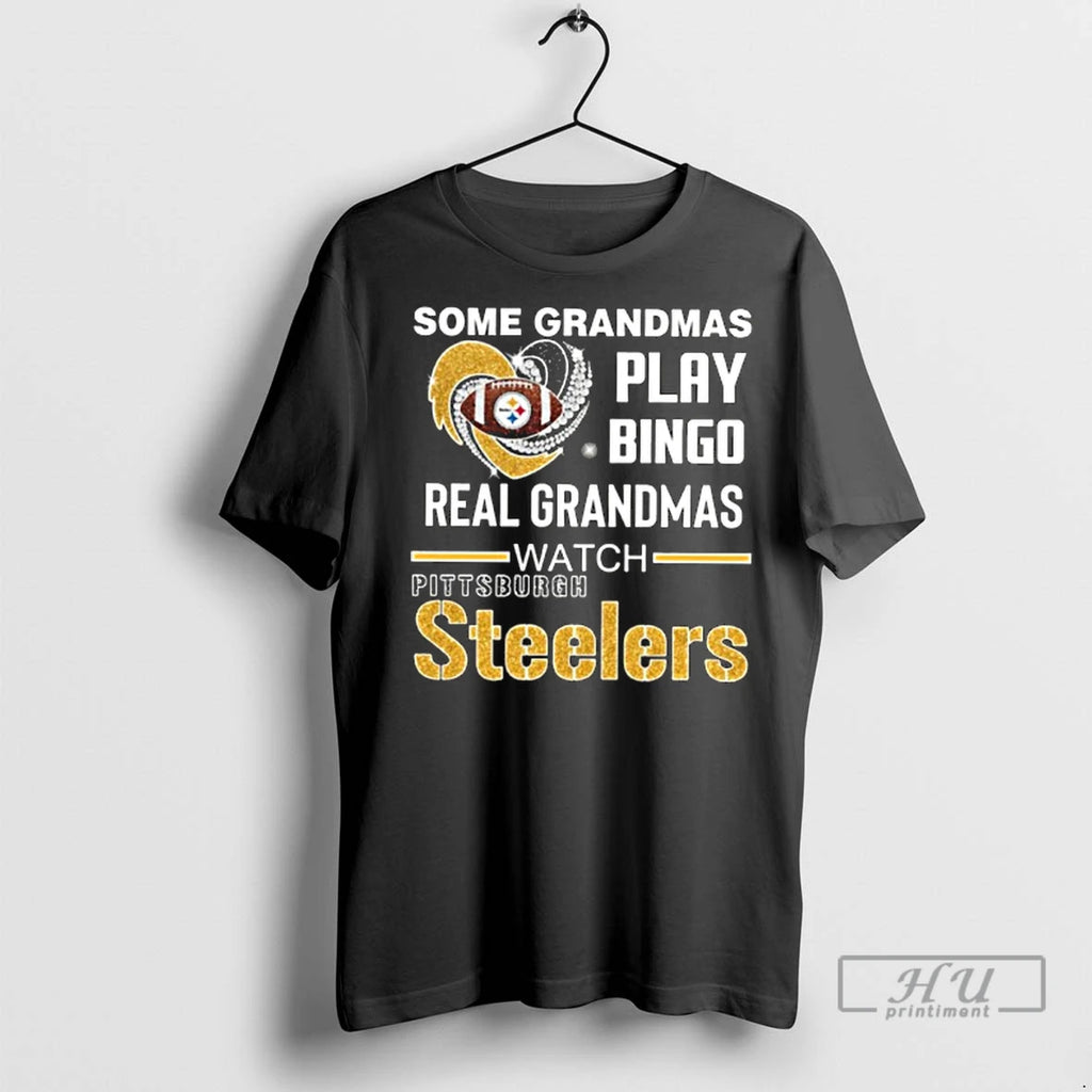 Officials Some Grandmas Play Bingo Real Grandmas Watch Steelers T Shirts
