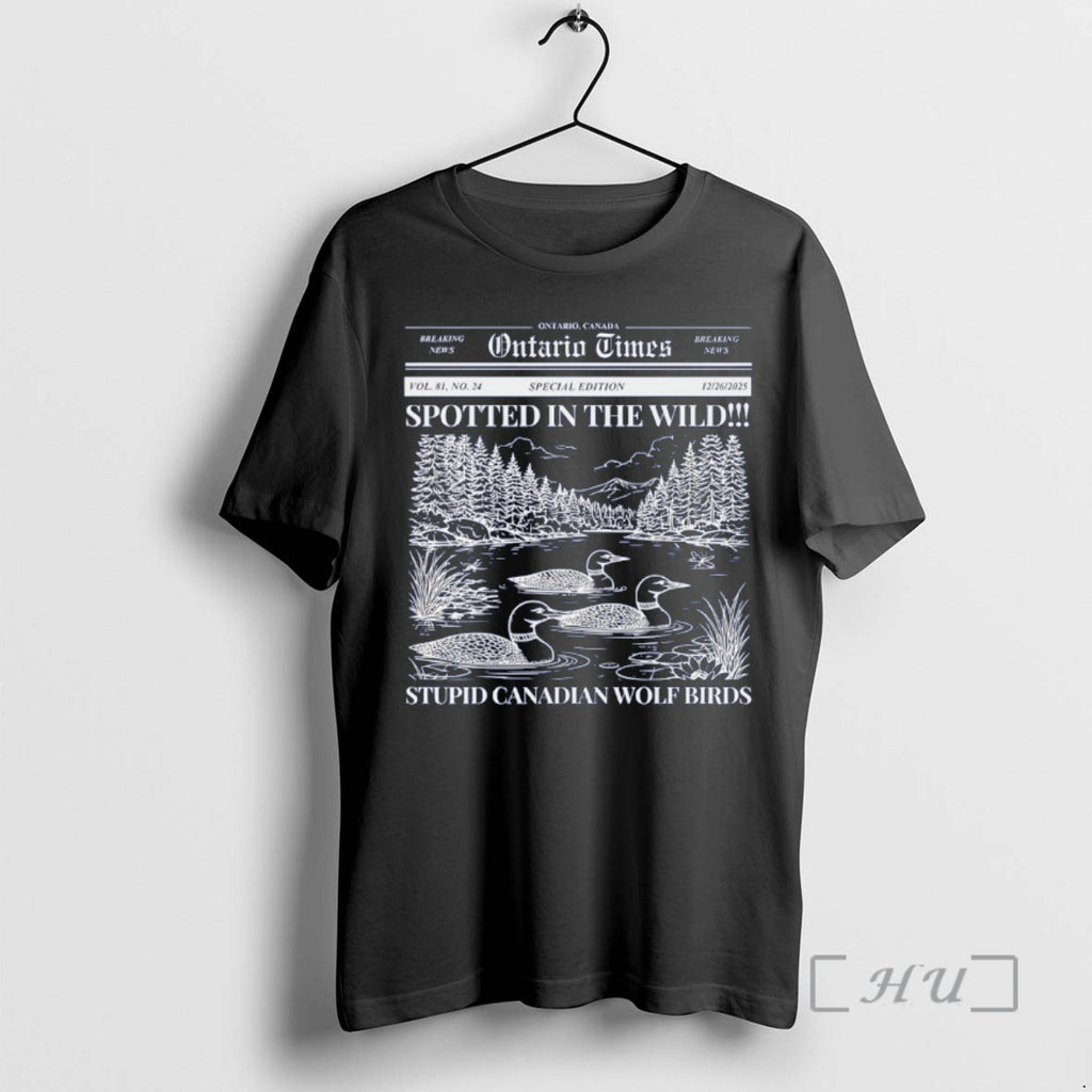 Officials Spotted In The Wild Stupid Canadian Wolf Bird Heated Rivalry Inspired Premium T Shirts