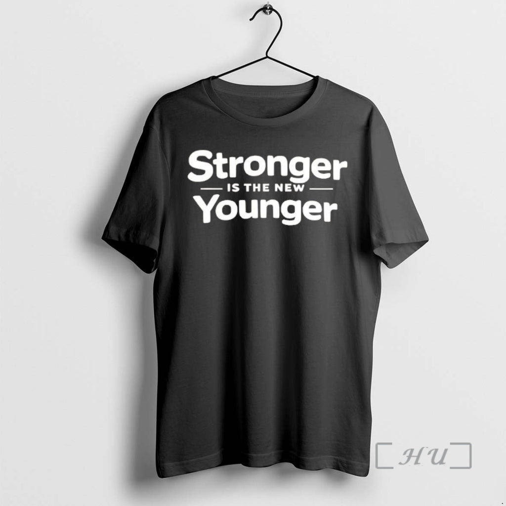 Officials Stronger Is The New Younger
