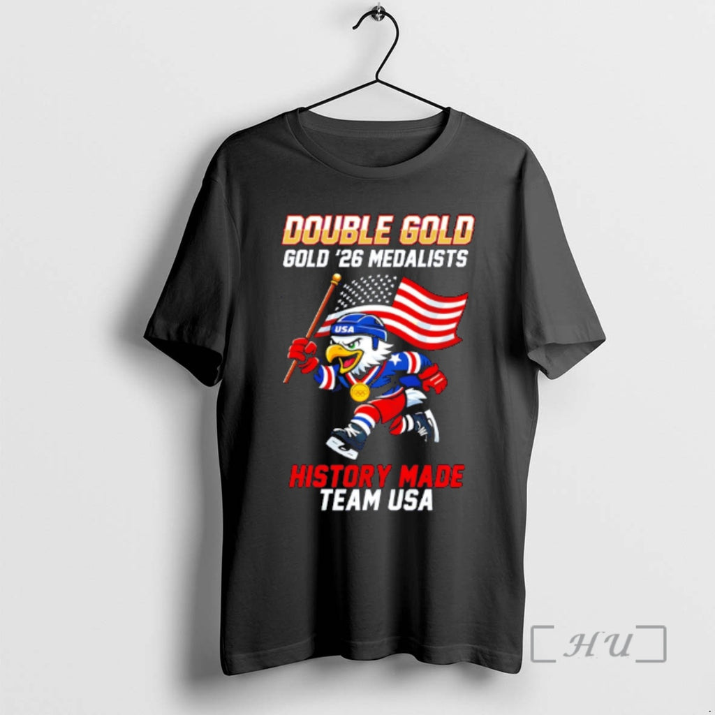 Officials Team Usa Double Gold 26 Medalists Olympics Champions 2026 History Made Premium T Shirts