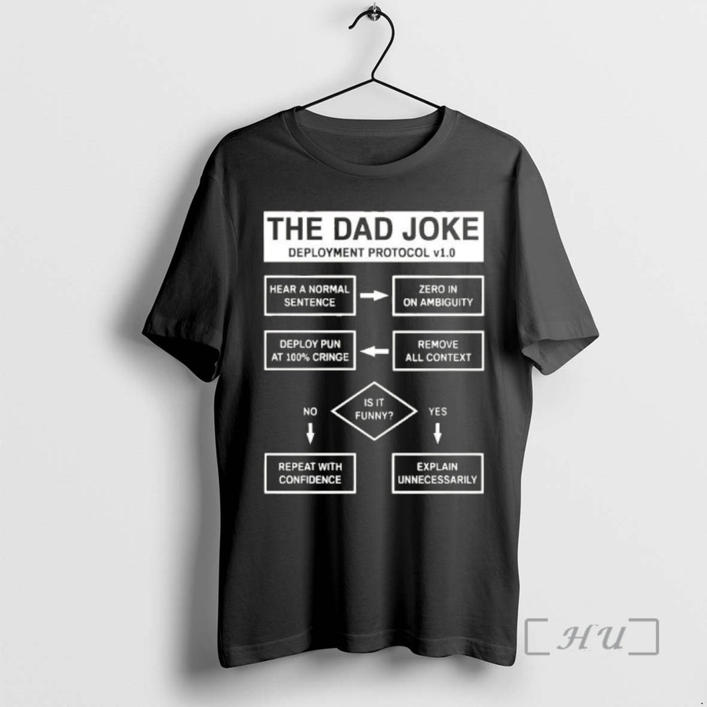 Officials The Dad Joke Deployment Protocol