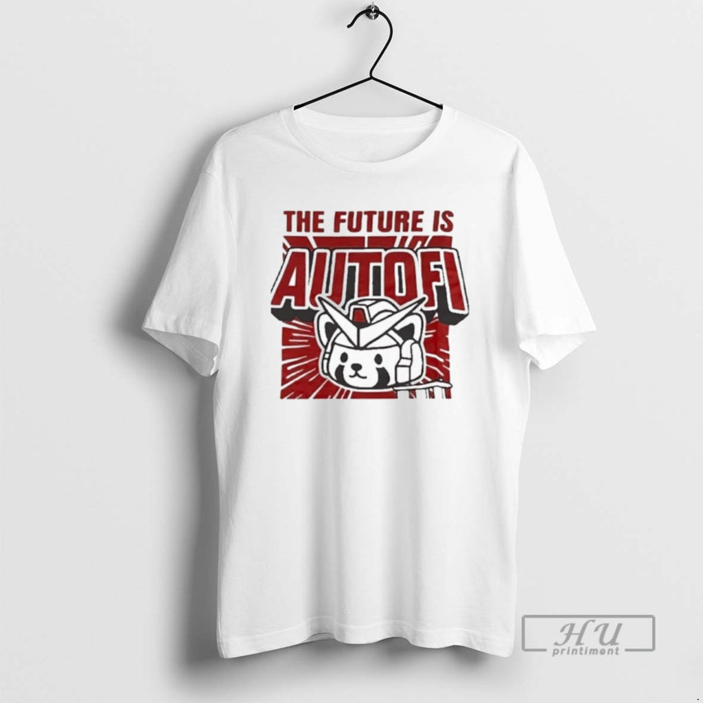 Officials The Future Is Autofi T Shirt