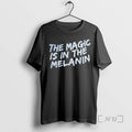 Officials The Magic Is In The Melanin Text