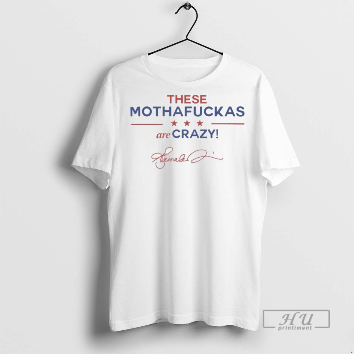 Officials These Mothafuckas Are Crazy T Shirts s Unisex , , , Long Sleeve Tee