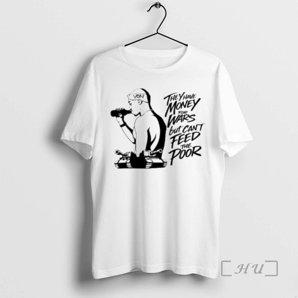 Officials They Have Money For Wars But Cant Feed The Poor Premium T Shirts Sweater
