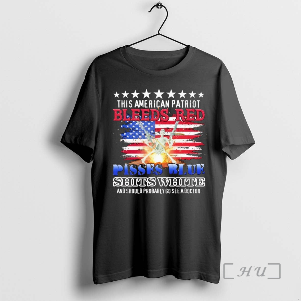 Officials This American Patriot Bleeds Red Pissed Blue Shits White T-Shirts