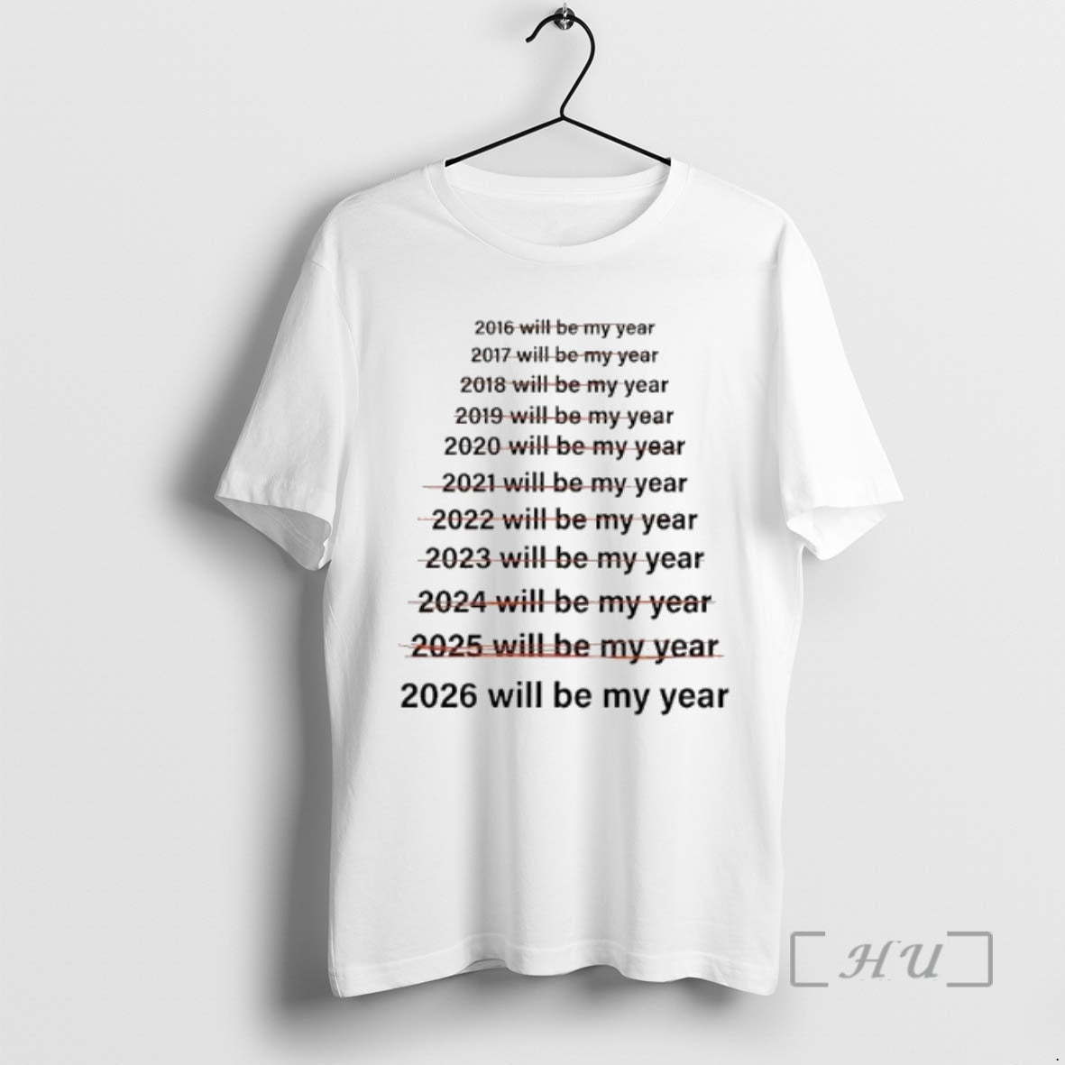 Officials This Will Be My Year 2026 T-Shirts