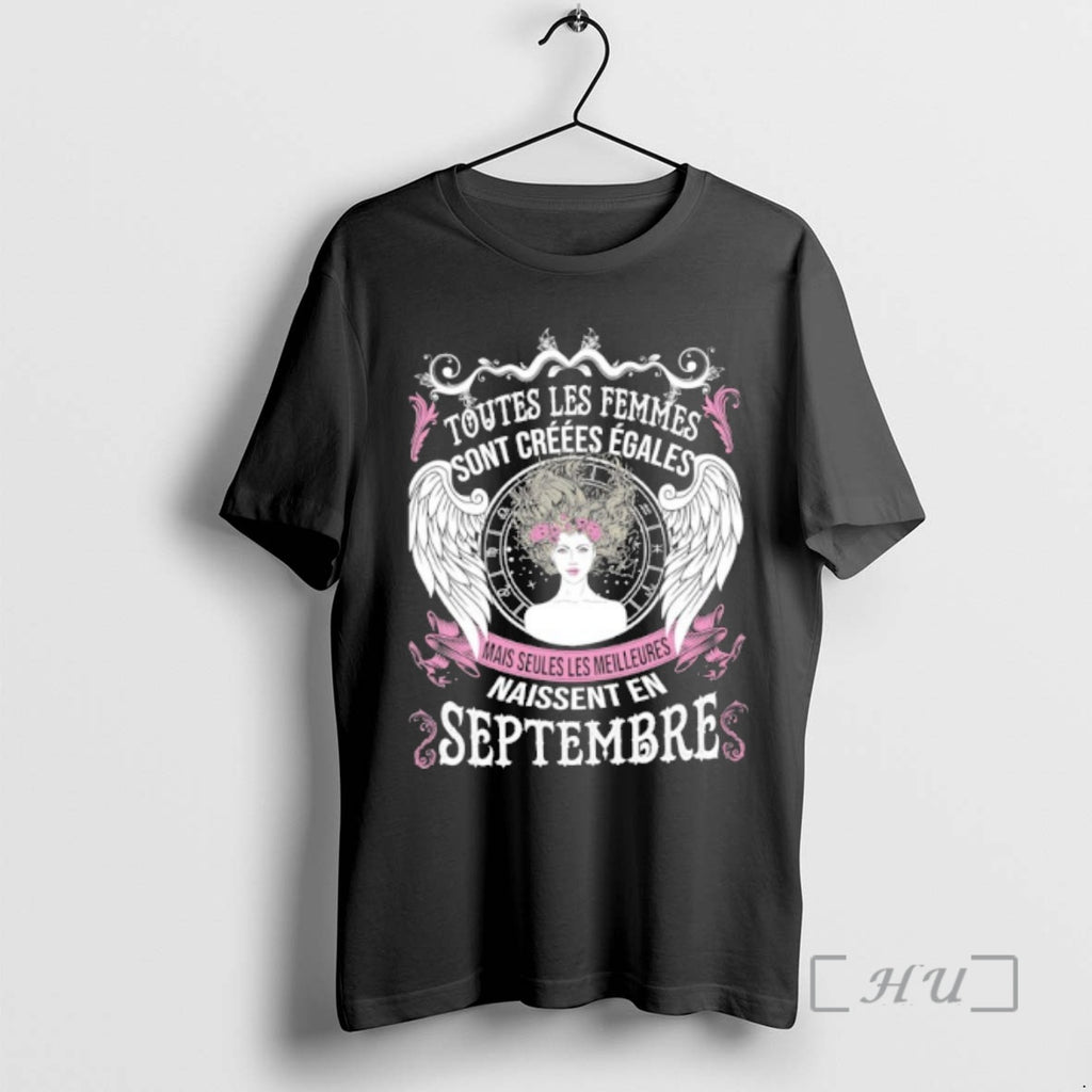 Officials Toutes Les Femmes Sont Creees Egales Naissent En Septembre