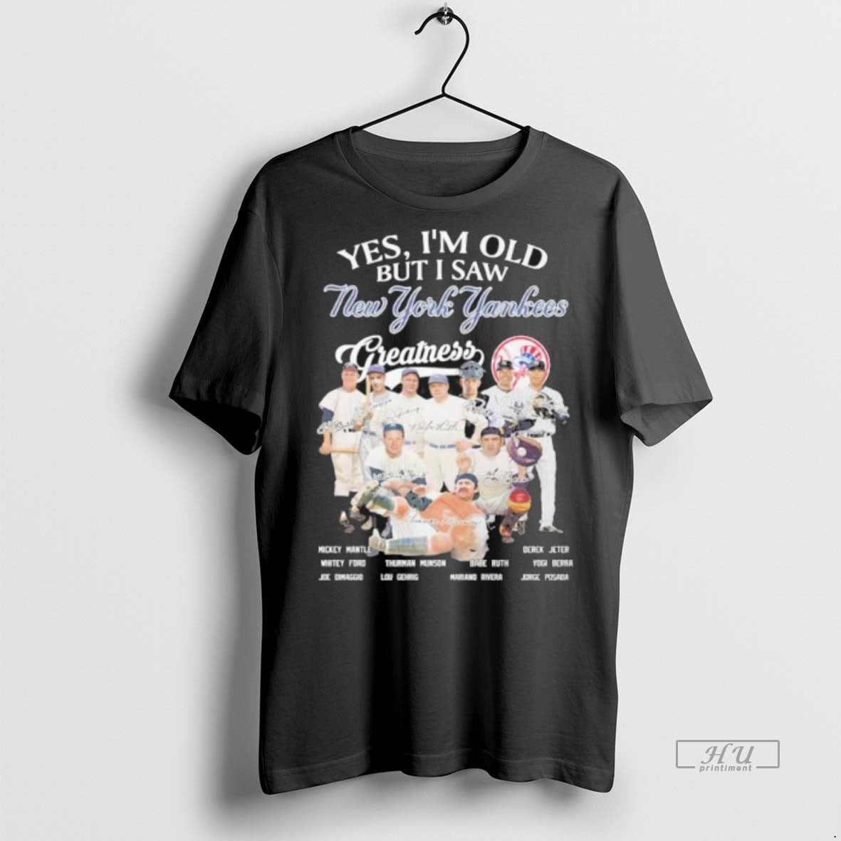 Officials Trending Yes Im Old But I Saw Yankees Legends Greatness Signatures T Shirt Sweater