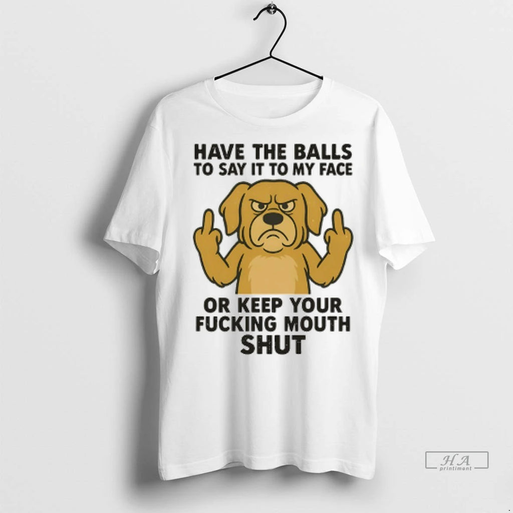 Officials Trendy Golden Retriever Have The Balls To Say It To My Face Or Keep