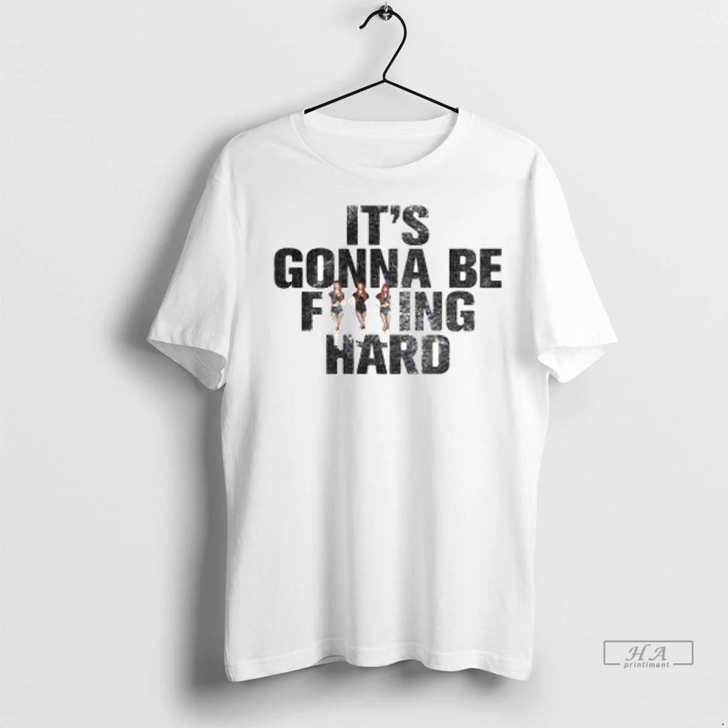 Officials Trendy Its Gonna Be Fucking Hard Ornaments Shirt Sweater