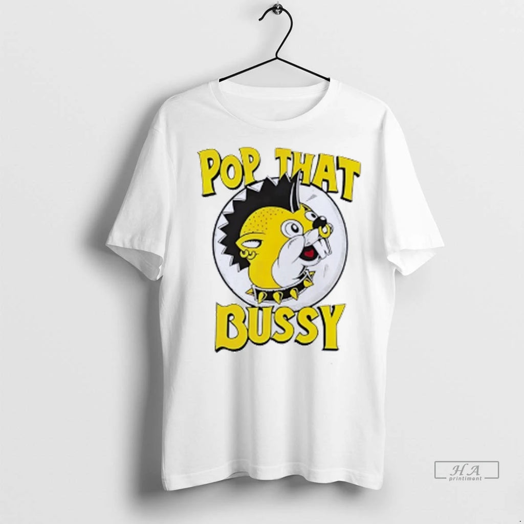 Officials Trendy Pop That Bussy Style Buc Ees Shirt Sweater