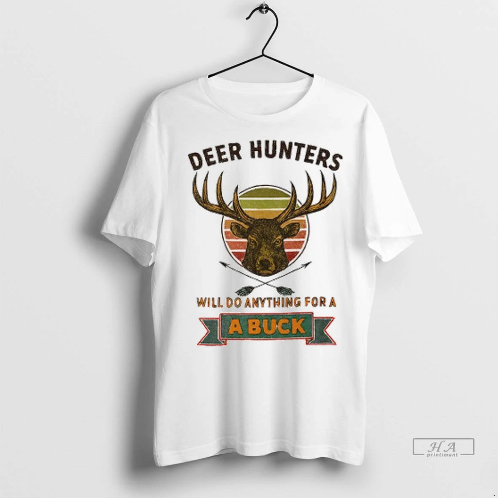 Officials Trendy Rustic Deer Hunters Will Do Anything For A Buck Shirt Sweater