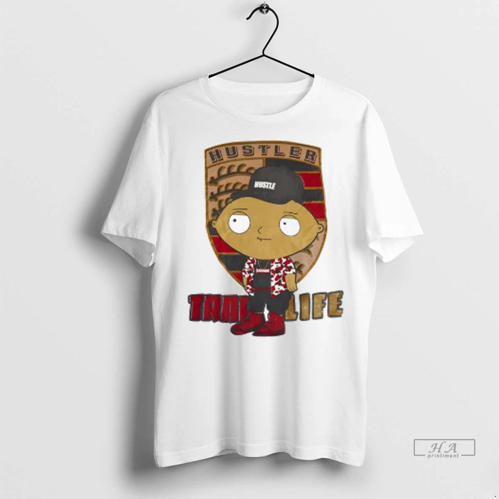 Officials Trendy Stewie Griffin Hustler Savage Trap Life Ladies Shirt Sweater