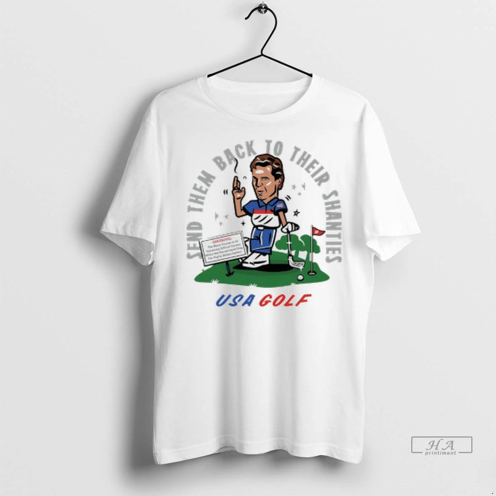 Officials Trendy Usa Golf Send Them Back To Their Shanties Shirt Sweater