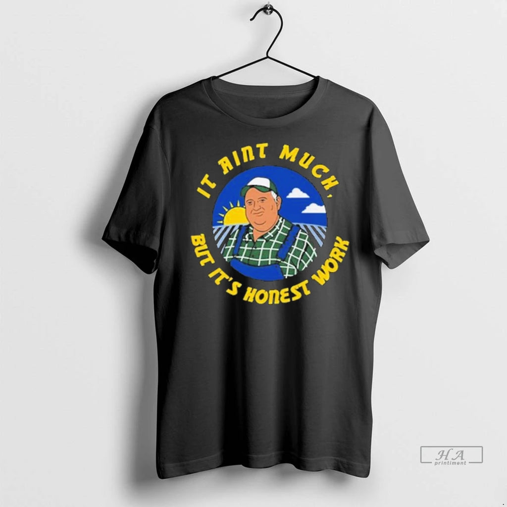 Officials Trendy Whistlin Diesel It Aint Much But Its Honest Work Shirt Sweater