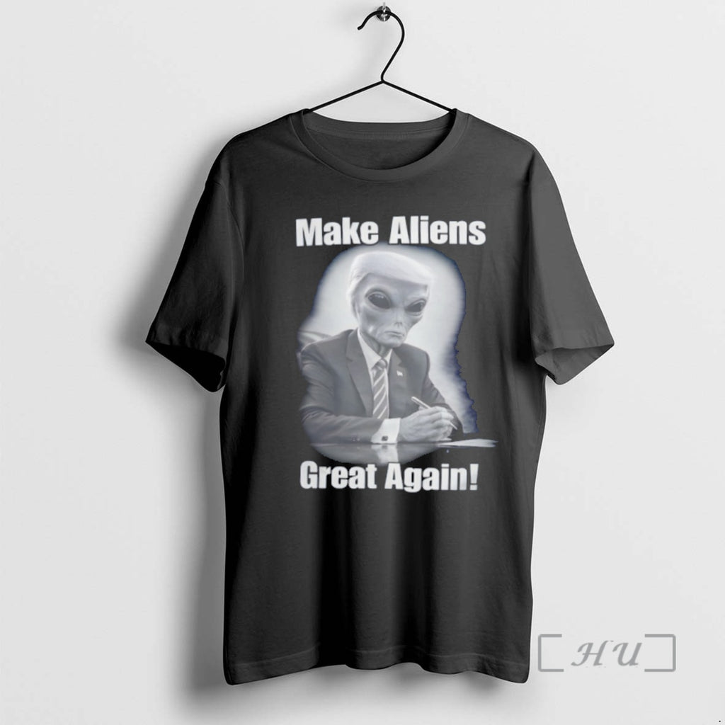 Officials Trump Alien Make Aliens Great Again Ufo