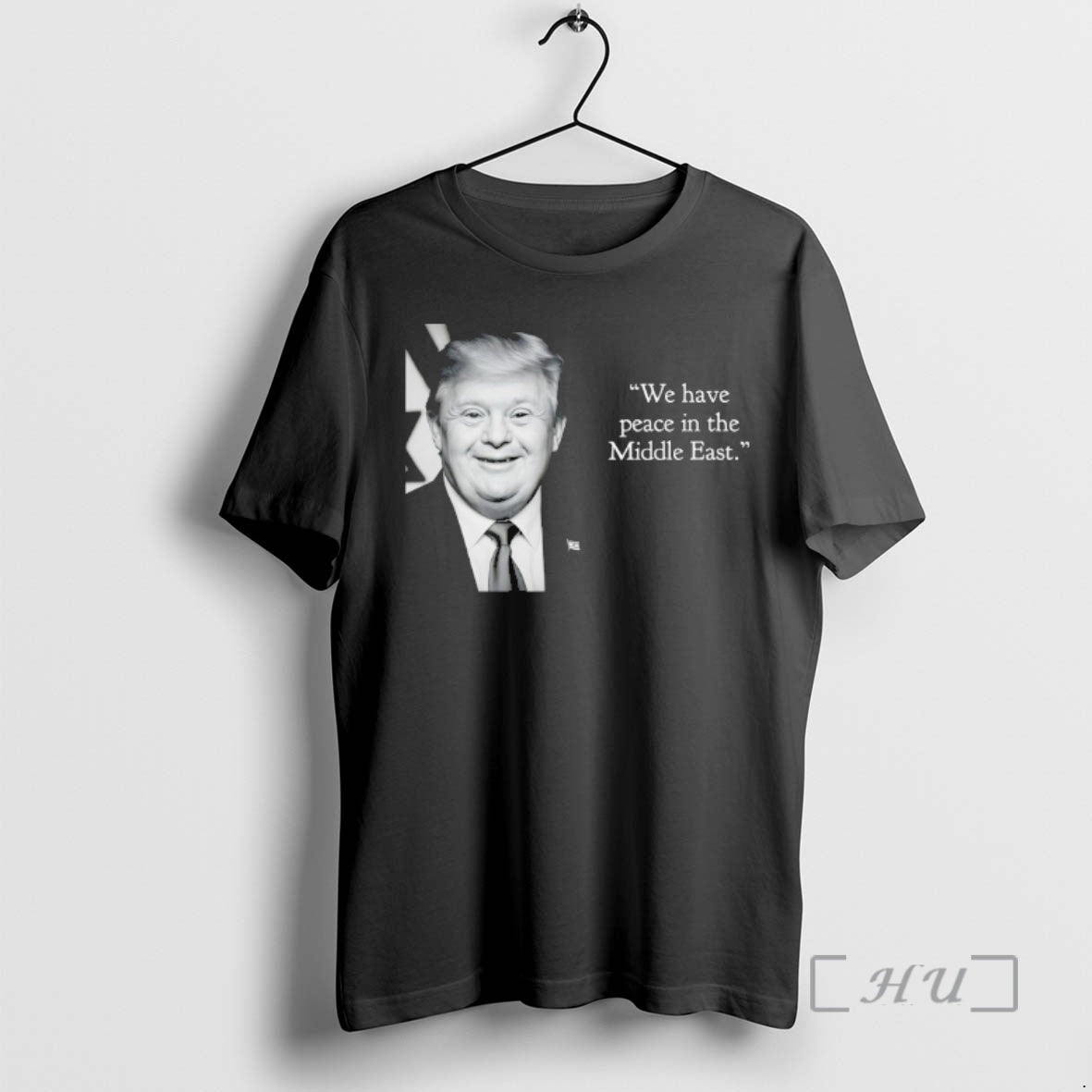 Officials Trump Down Syndrome We Have Peace Middle East T-Shirts